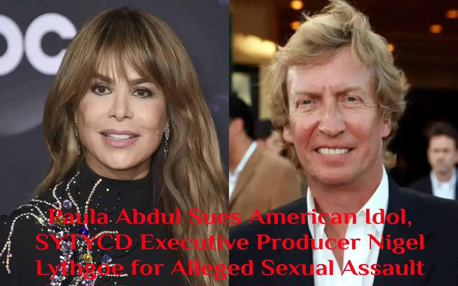 Paula Abdul sues American Idol producer Nigel Lythgoe for alleged Sexual Harassment