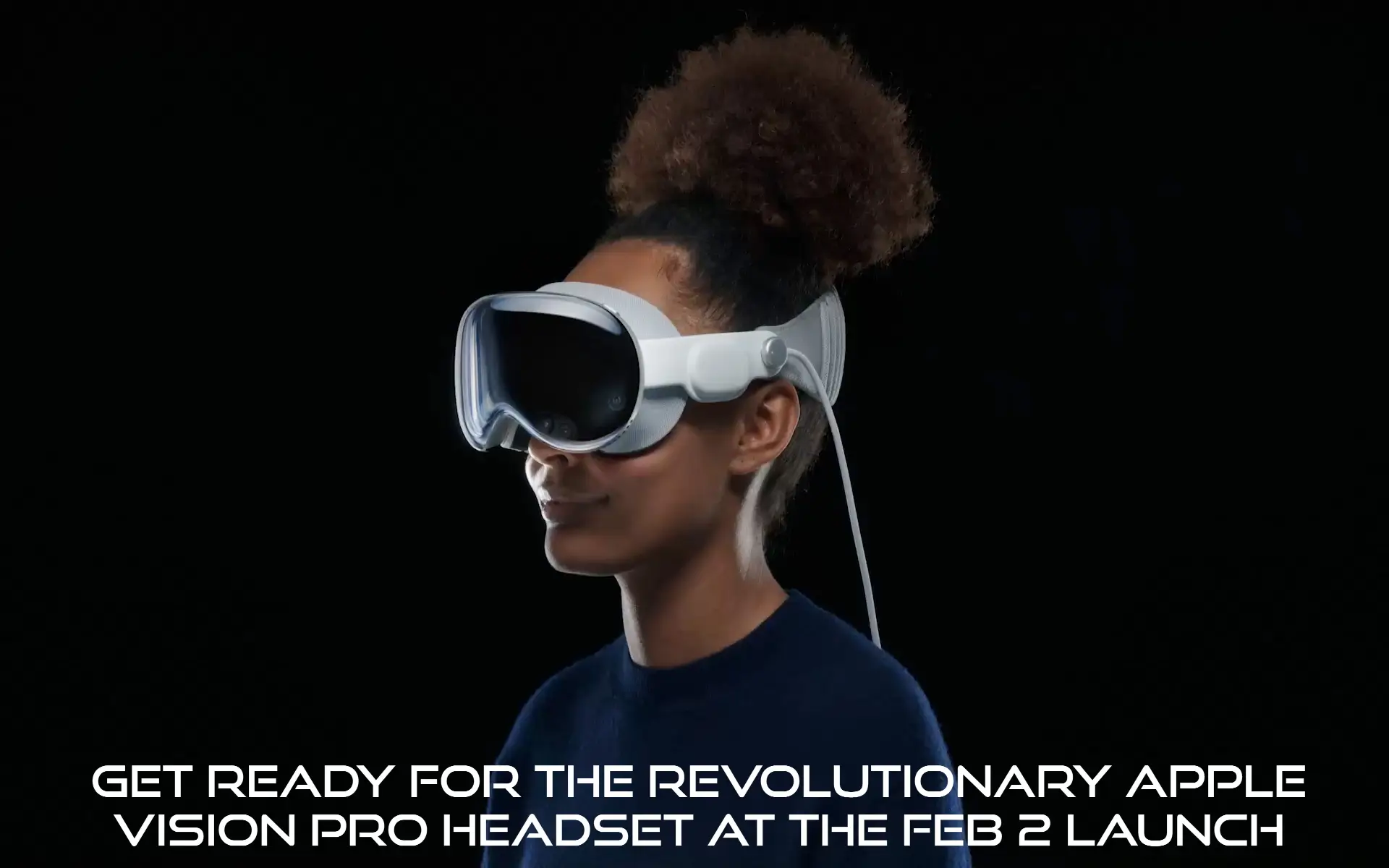 Apple Vision Pro Headsets Available for Purchase at Feb 2 Launch