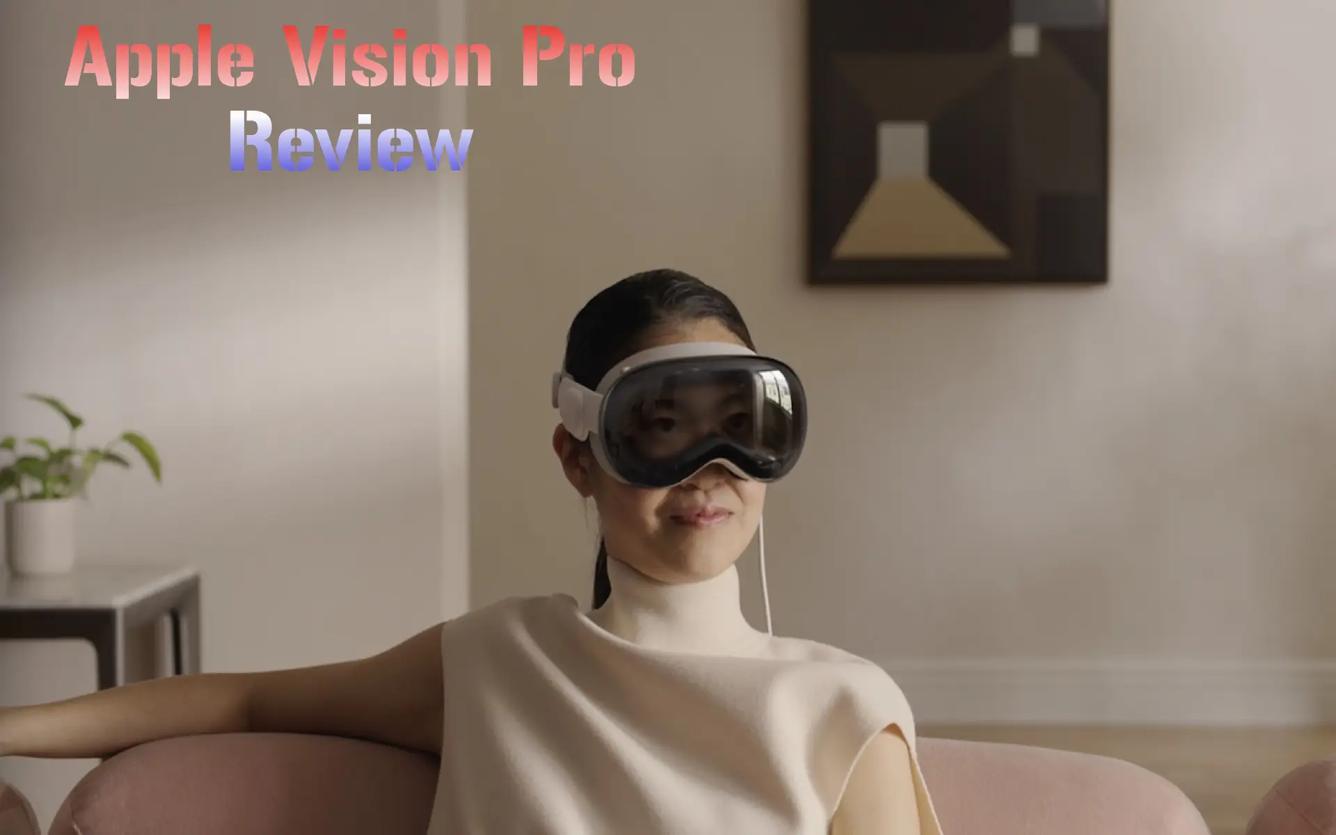 Apple Vision Pro Review: Unleashing the Magic