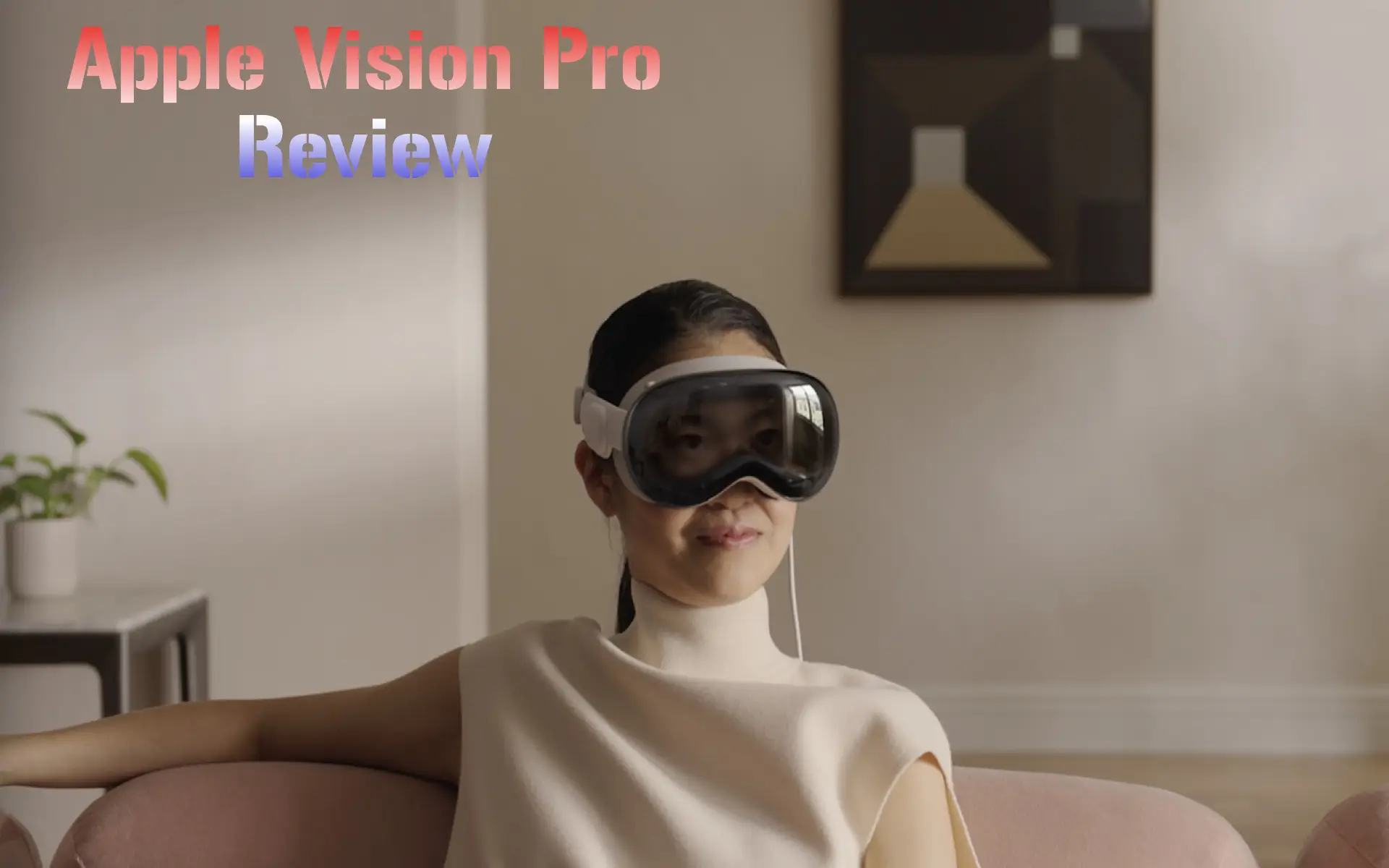 Apple Vision Pro Review